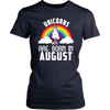 Image of Unicorns Are Born In August Birthday Women Shirt Plus Size XL-4XL Official VnSupertramp Apparel