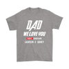 Image of VnSupertramp Dad We I Love You 3000 Three Thousand Personalized Men Shirt Plus Size XL-5XL - Custom Your Kids' Name