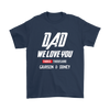 Image of VnSupertramp Dad We I Love You 3000 Three Thousand Personalized Men Shirt Plus Size XL-5XL - Custom Your Kids' Name