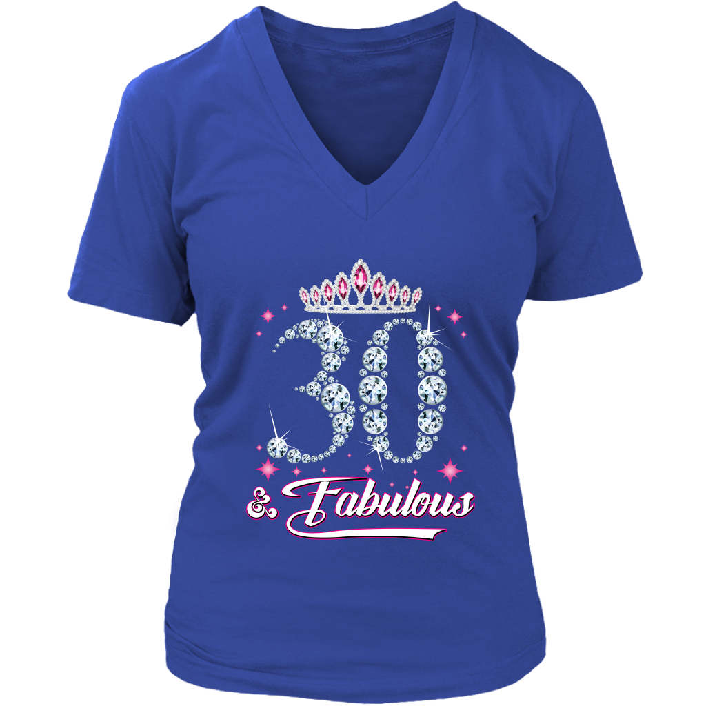 VnSupertramp Thirty and Fabulous V-Neck Shirt Plus Size XL-4XL 30th Birthday