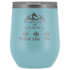 Image of VnSupertramp Mother of Dragons 12oz Wine Tumbler - Personalized Mother's Day Gift - Game of Thrones Fans Lovers - D3