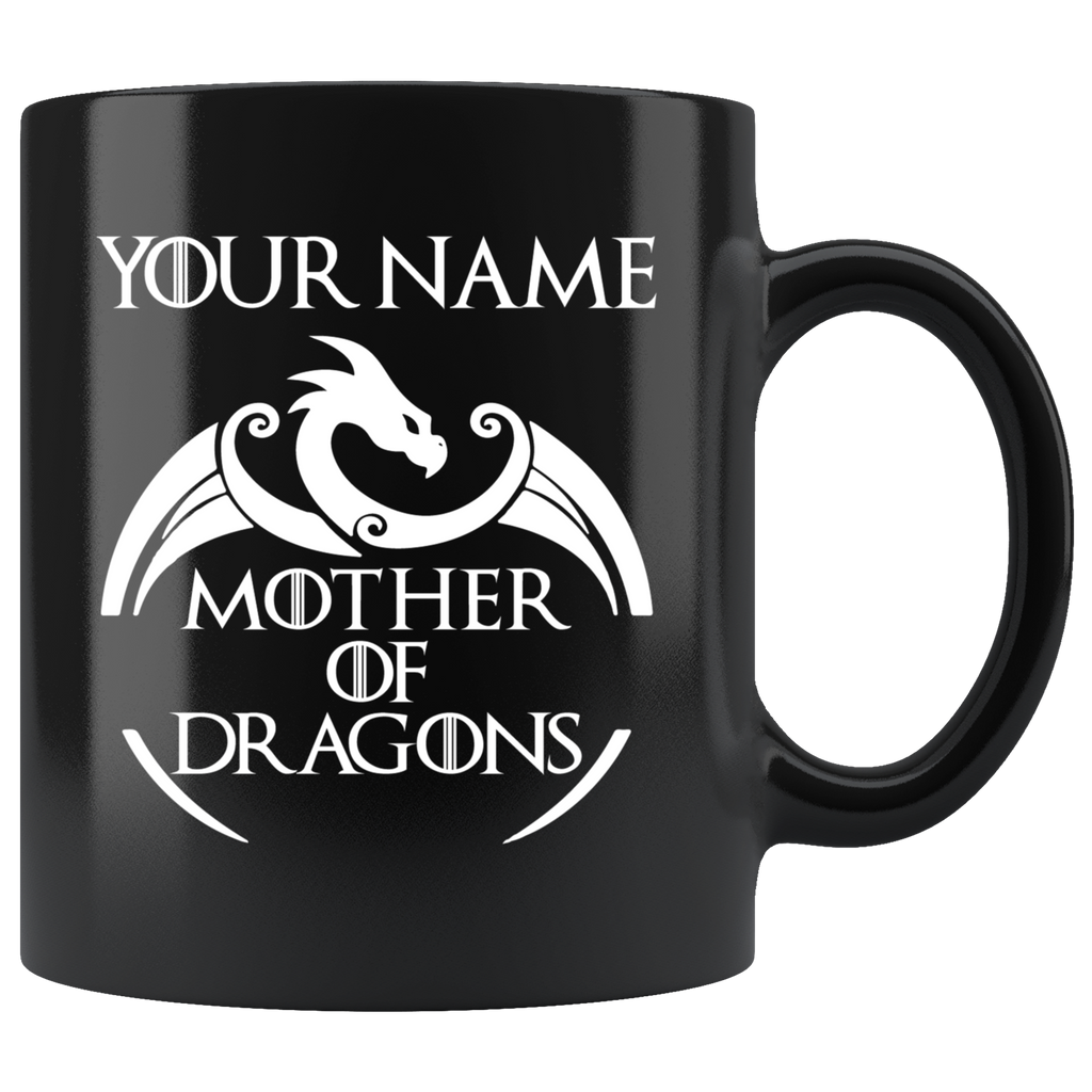 VnSupertramp Mother of Dragons Black Coffee Mug 11oz - Personalized Mother's Day Gift - Game of Thrones Fans Lovers