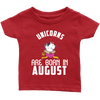 Image of Unicorns Are Born In August Infant Shirt Official VnSupertramp Birthday Apparel