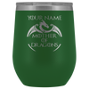 Image of VnSupertramp Mother of Dragons 12oz Wine Tumbler - Personalized Mother's Day Gift - Game of Thrones Fans Lovers - D2