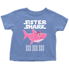Image of Sister Shark Toddler Shirt 2018 Doo Doo Doo Gift from Daddy, Mommy Official VnSupertramp Apparel