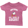 Image of Unicorns Are Born In August Infant Shirt Official VnSupertramp Birthday Apparel