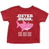 Image of Sister Shark Toddler Shirt 2018 Doo Doo Doo Gift from Daddy, Mommy Official VnSupertramp Apparel