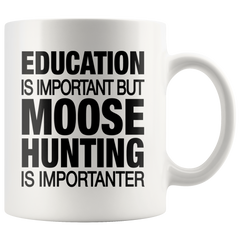 [TL] Moose Hunting Mug - Funny Moose Hunter Gift for Men and Women - Gag Coffee Cup for Hunt Enthusiast - Best Hunting Themed Gift Idea