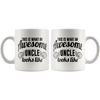 Image of [TL] This Is What An Awesome Uncle Looks Like Mug 11oz Ceramic Coffee Mug by Cotton Cult