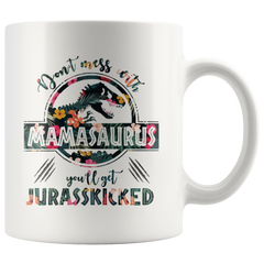 [TL] Mamasaurus Flower Design Mug Don't Mess with Mamasaurus You'll Get Jurasskicked Coffee Mug Dinosaur Flower Design Ceramic Tea Cup Funny Novelty Mug for Men Women