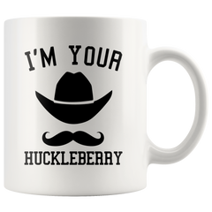 [Teelaunch] I'm Your Huckleberry - Funny Mustache - Movie Quote - 11oz Coffee Mug