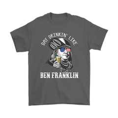 VnSupertramp 4th Of July Day Drinkin' Like Benjamin Franklin Funny Men T-Shirt Plus Size XL-5XL Patriotic Gift - D1