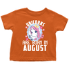 Image of Unicorns Are Born In August Birthday Girl Toddler Shirt Official VnSupertramp Apparel