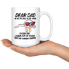 Image of [TL] Father's Day 2021 Gifts From Daughter Son, Dear Dad Of All The Balls In The World I'm Glad That I Came Out Of Yours Coffee Mugs White Ceramic 11oz 15oz Gift For Dad Ceramic Mug 15oz (White;15oz)