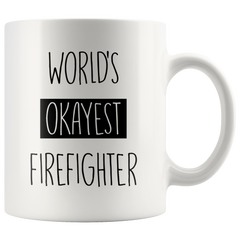 [TL] Worlds Okayest Firefighter Mug - Funny Coffee Cup For Office 11 OZ Coffee Mugs Sarcasm Coworker Gag Gift