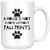 Image of [TL] A House is not home Decor Best Dog lover Funny Coffee Mug cute 15oz Ceramic White Cups For Mom,Pet Owners,Gifts idea for Sister,brother Moms,Dad,her,his,Friend,Gift for puppy lovers,present