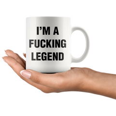 [Teelaunch] Best Funny Coffee Mug I'M A Fucking Legend Novelty Cup Joke Great Gag Gift Idea For Men Women Office Work Adult Humor Employee Boss Coworkers