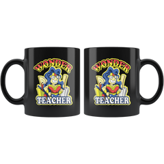 VnSupertramp Wonder Teacher Black Mug 11oz - Back To School First Day Of School Superheroes Funny Gift