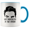 Image of [TL] Very Uninterested In That Opinion Mug, Mugs with Sayings, Schitt’s Creek Mug David, David Mug, David, Mug