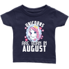Image of Unicorns Are Born In August Infant Shirt Official VnSupertramp Birthday Apparel