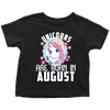 Image of Unicorns Are Born In August Birthday Girl Toddler Shirt Official VnSupertramp Apparel