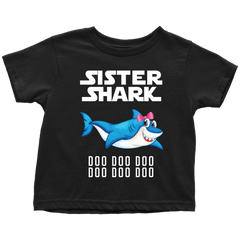 Sister Shark Toddler Shirt 2018 Doo Doo Doo Gift from Daddy, Mommy Official VnSupertramp Apparel