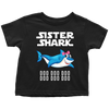 Image of Sister Shark Toddler Shirt 2018 Doo Doo Doo Gift from Daddy, Mommy Official VnSupertramp Apparel