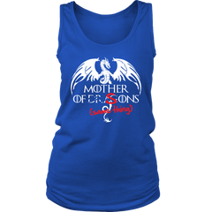 VnSupertramp Mother of Dragons (er, Sons - Same Thing) Funny Women Tank Top T-Shirt Plus Size XL-4XL For Mom Birthday Gift