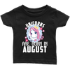 Image of Unicorns Are Born In August Infant Shirt Official VnSupertramp Birthday Apparel