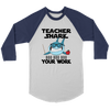 Image of VnSupertramp Teacher Shark Doo Doo Doo Your Work Men Women Raglan T-Shirt Back To School Appreciation Gift Tee D1