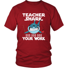 VnSupertramp Teacher Shark Doo Doo Your Work Shirt Men Women Plus Size XL-4XL - D1