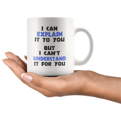 [TL] BeauMUG Funny Engineer Coffee Mug Christmas Gifts - I Can Explain It to You But I Cant Understand It for You - Best Gifts for Engineer Porcelain Cup White, 14 Oz no.594836