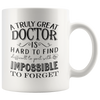 Image of [TL] A Truly Great Doctor Mug - Thank You Gifts Father Mug Gifts Women - Retirement Gift Idea (11oz, White)