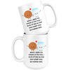 Image of [TL] Cookies Cute Mug When I Dunk My Cookies in My Milk Mug (White, 15 oz)