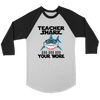 Image of VnSupertramp Teacher Shark Doo Doo Doo Your Work Men Women Raglan T-Shirt Back To School Appreciation Gift Tee D3