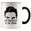 Image of [TL] Very Uninterested In That Opinion Mug, Mugs with Sayings, Schitt’s Creek Mug David, David Mug, David, Mug