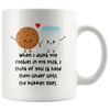 Image of [TL] When i dunk my cookies in my milk i think of you 11oz Ceramic Coffee Mug