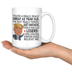 [TL] Funny Gift Family - 65th Birthday Gift Donald Trump Coffee Mug - You Are a Great 65 Year Old Gift For Men Women Him Her 1954, 1955 Tea Cup Christmas X