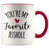 Image of [TL] Funny Gifts For Men-You're My Favorite Coffee mugs- Best Valentine's Day Gift for Boyfriend him Husband Naughty Christmas Gift Ideas