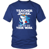 Image of VnSupertramp Teacher Shark Doo Doo Your Work Shirt Men Women Plus Size XL-4XL - D2