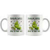 Image of [Teelaunch] Funny Grinch Mug,Touch My Coffee I Will Slap You So Hard, Family, Birthday, Christmas, Cute, Lovely Best Birthday Present, Coffee Mug 11oz