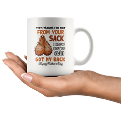 [TL] Even Though I'm Not From Your Sack Mug, Step Dad Mug, Funny Father’s Day Mug, Gifts For Step Dad, Unique Fathers Day Gifts From Son, Daughter, Wife Kids, Coffee Mug For Step Dad, Birthday Gift