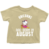 Image of Unicorns Are Born In August Birthday Girl Toddler Shirt Official VnSupertramp Apparel