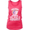 Image of Unicorns Are Born In August Women Tank Top Shirt Plus Size XL-4XL Official VnSupertramp Apparel