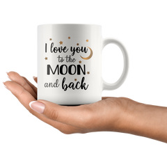 [Teelaunch] Mugaholics Mother's Day Gift Mugs Funny I Love You to the Moon and Back Ceramic Coffee/Tea Cups Gag New Year/Birthday Presents for Boyfriend/Girlfriend/Husband/Wife - 11 Oz - VD-1