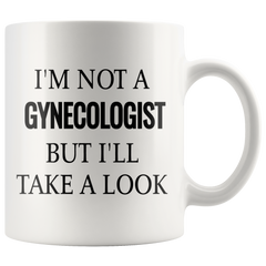 [TL] Best Funny Dirty Coffee Mug I'M Not a Gynecologist Sarcastic Novelty Cup Gag Gift Idea For Men Office Work Adult Humor Employee Boss Coworkers