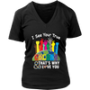 Image of VnSupertramp I See Your True Colors That’s Why I Love You Women V-Neck T-Shirt XL-4XL Autism Awareness Tee