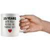 Image of [Teelaunch] 11 Oz Coffee Mug- 25Th Anniversary, 25Th Anniversary Gift, 25 Anniversary, 25Th Wedding Anniversary, 25 Year Anniversary, Funny Gift, Novelty Mug Gift With Box