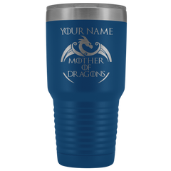 VnSupertramp Mother of Dragons 30oz Vacuum Tumbler - Personalized Mother's Day Gift - Game of Thrones Fans Lovers - D2