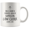 Image of [TL] Andaz Press Funny 11oz. Ceramic Coffee Tea Mug Gift, This is What a Badass Ninja Superstar Law Clerk Looks Like, 1-Pack